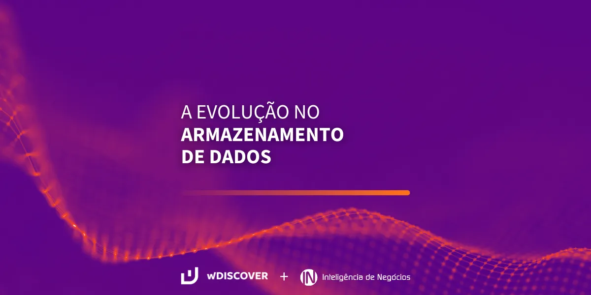 Evolução no Armazenamento de Dados