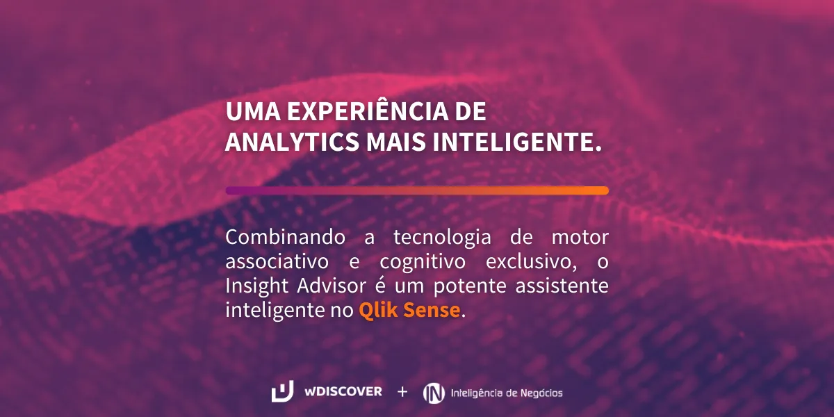 wD + IN | Uma experiência de analytics mais inteligente