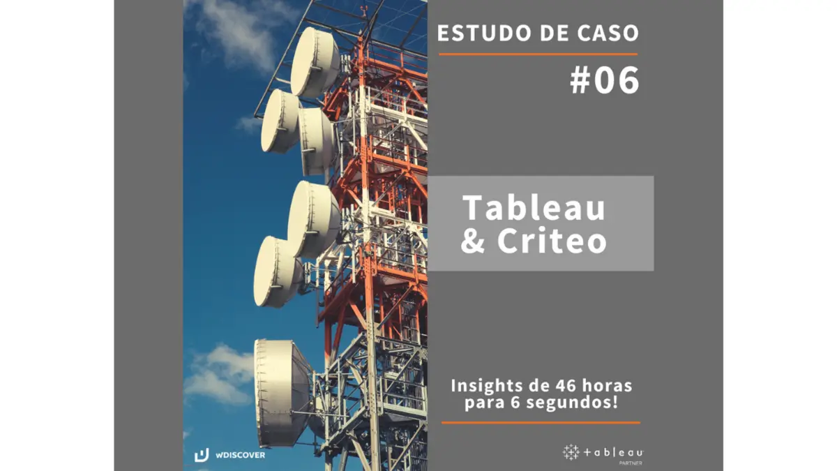 Estudo de caso #06 Tableau & Criteo